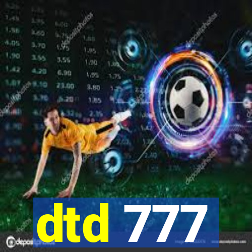 dtd 777